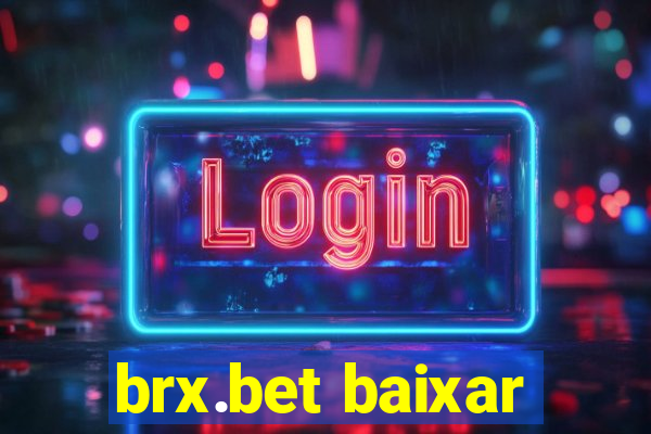 brx.bet baixar