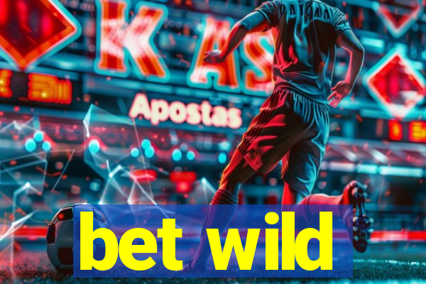 bet wild