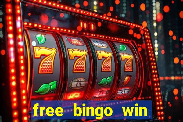 free bingo win real cash