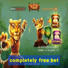 completely free bet