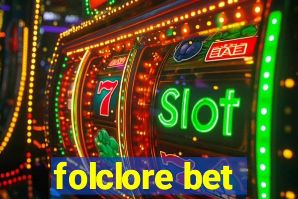 folclore bet