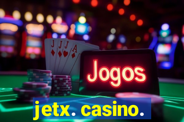 jetx. casino.