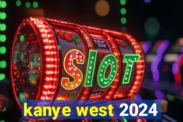 kanye west 2024