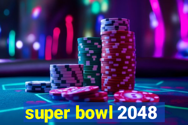 super bowl 2048