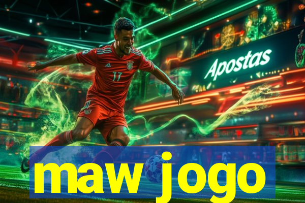 maw jogo