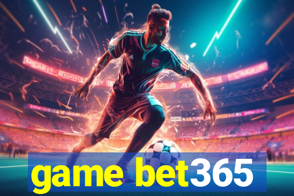 game bet365