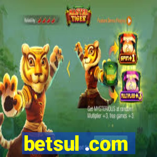 betsul .com