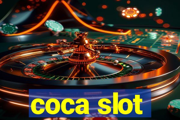 coca slot