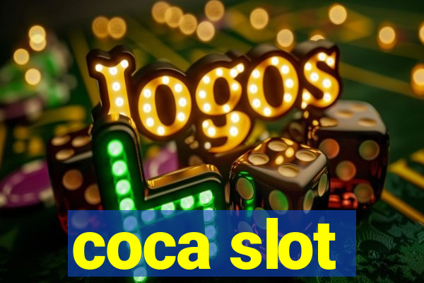 coca slot