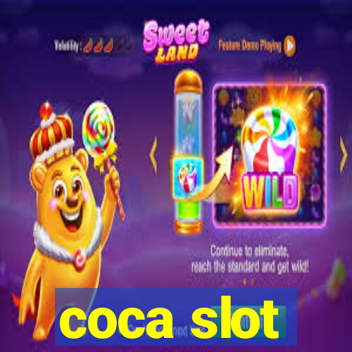 coca slot