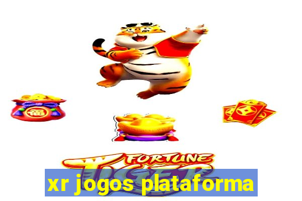 xr jogos plataforma