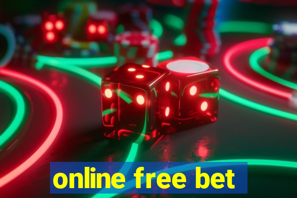 online free bet