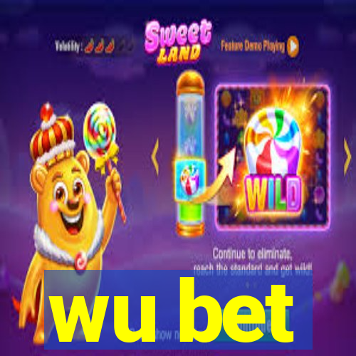 wu bet