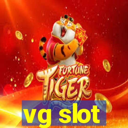 vg slot