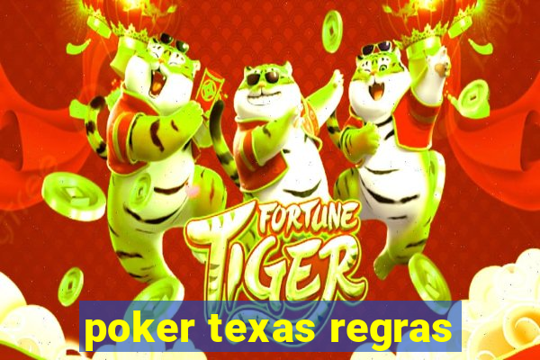 poker texas regras