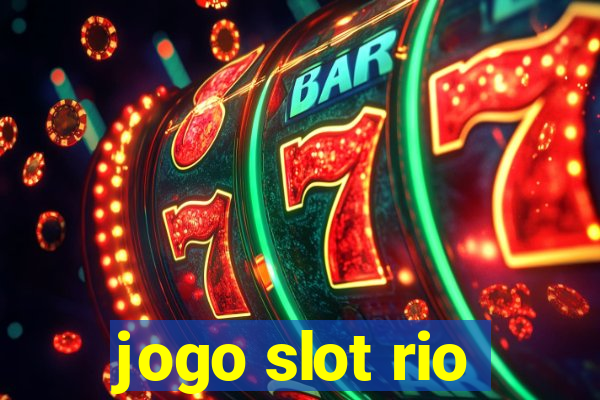 jogo slot rio