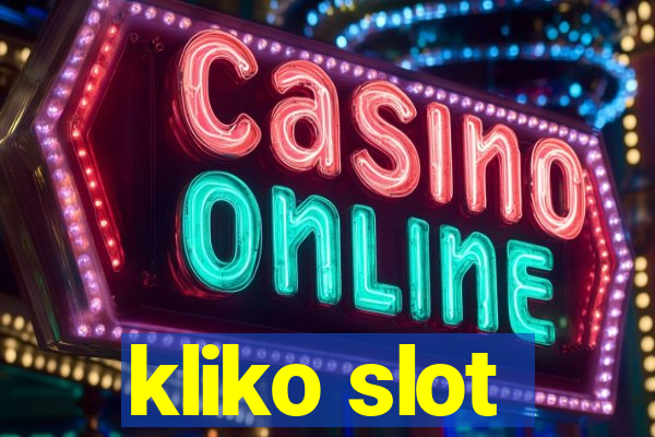 kliko slot