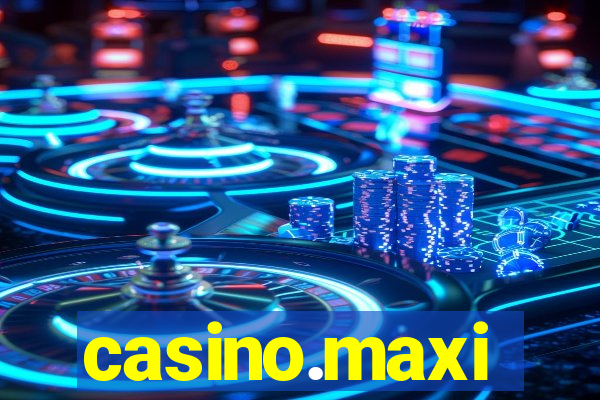 casino.maxi