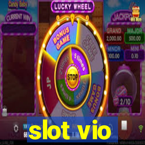 slot vio