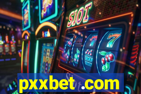 pxxbet .com