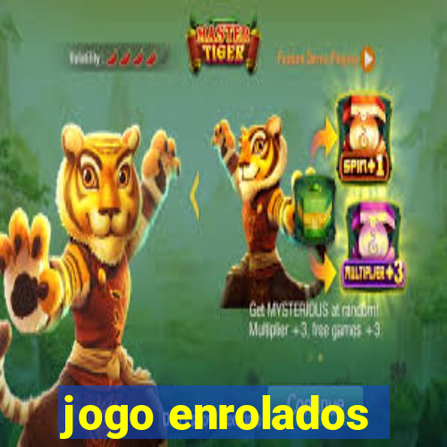 jogo enrolados