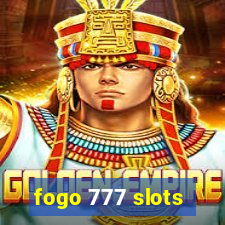 fogo 777 slots