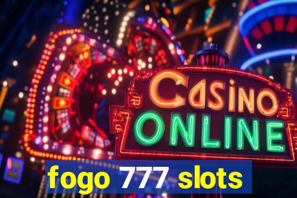 fogo 777 slots