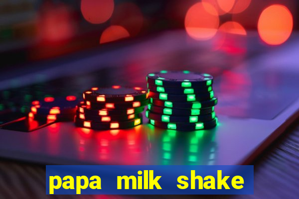 papa milk shake click jogos