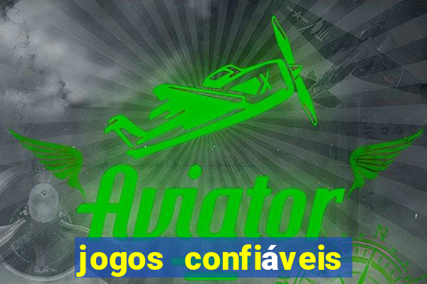 jogos confiáveis de ganhar dinheiro