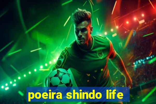 poeira shindo life