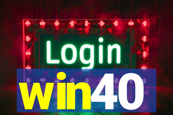 win40