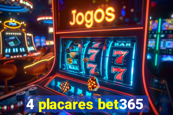 4 placares bet365