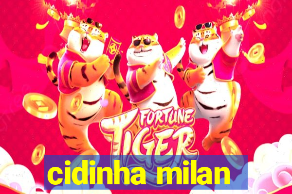 cidinha milan