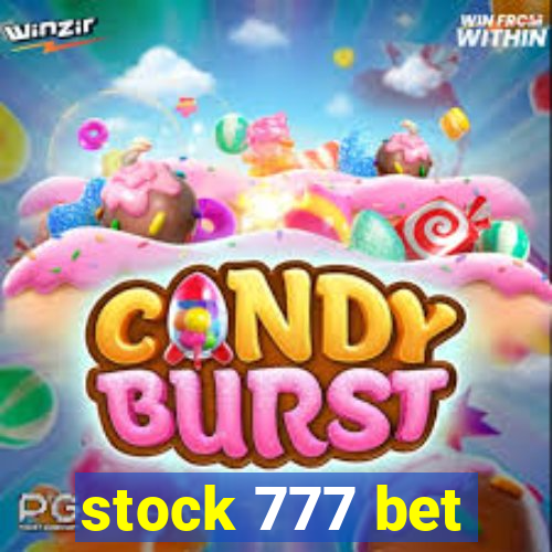 stock 777 bet