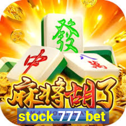 stock 777 bet