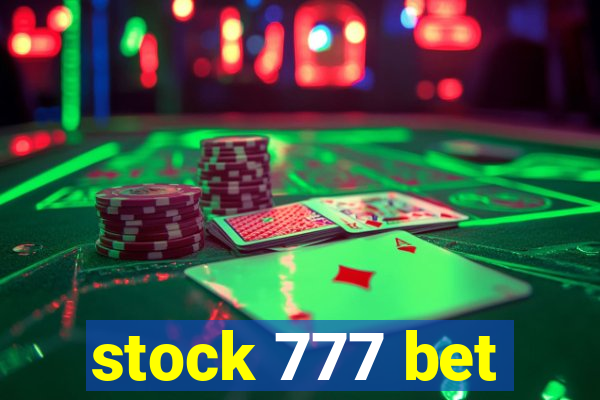 stock 777 bet