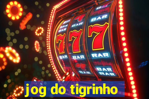 jog do tigrinho