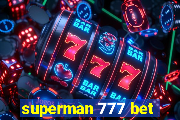 superman 777 bet