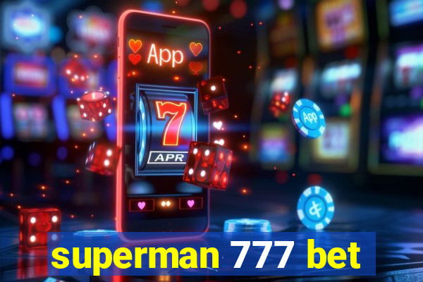 superman 777 bet