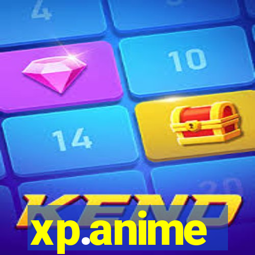 xp.anime