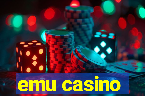 emu casino