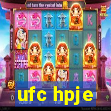 ufc hpje