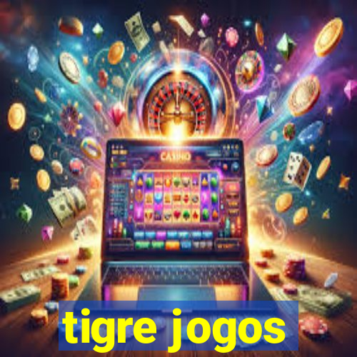 tigre jogos