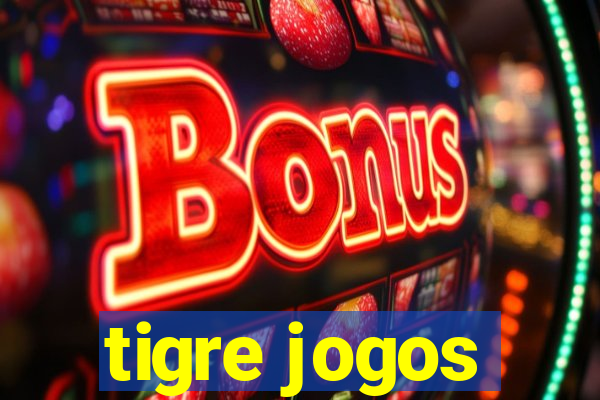 tigre jogos