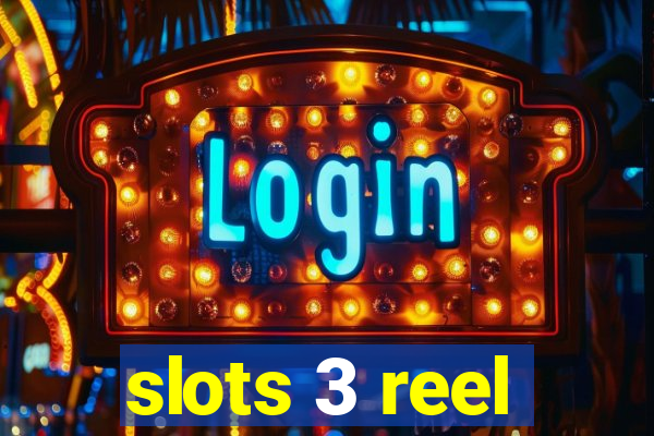 slots 3 reel