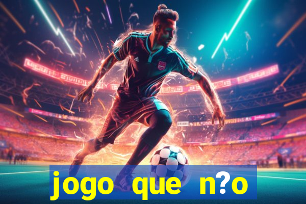 jogo que n?o precisa depositar