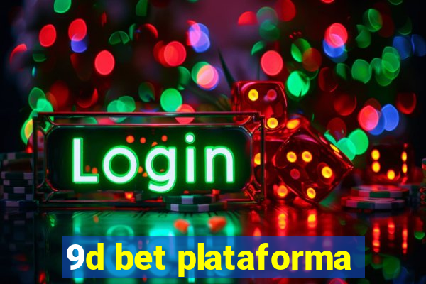 9d bet plataforma