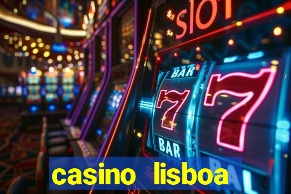 casino lisboa lisbon portugal