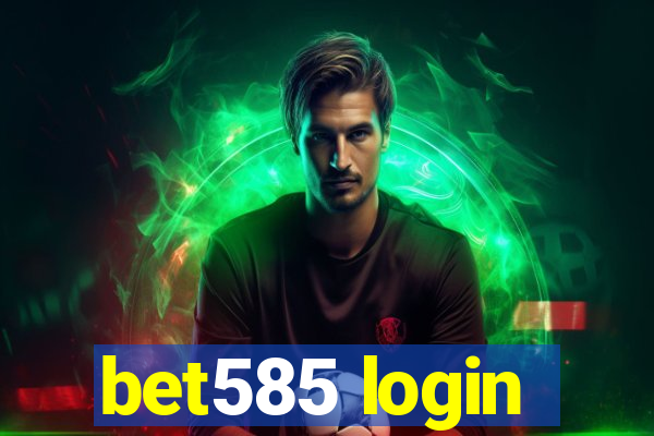 bet585 login