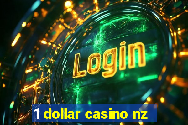 1 dollar casino nz